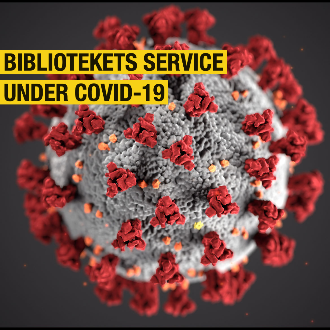 Närbild på coronavirus med texten Bibliotekets service under covid-19