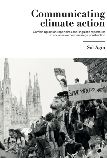 Communicating climate action: Combining action repertoires and linguistic repertoires in social movement message construction